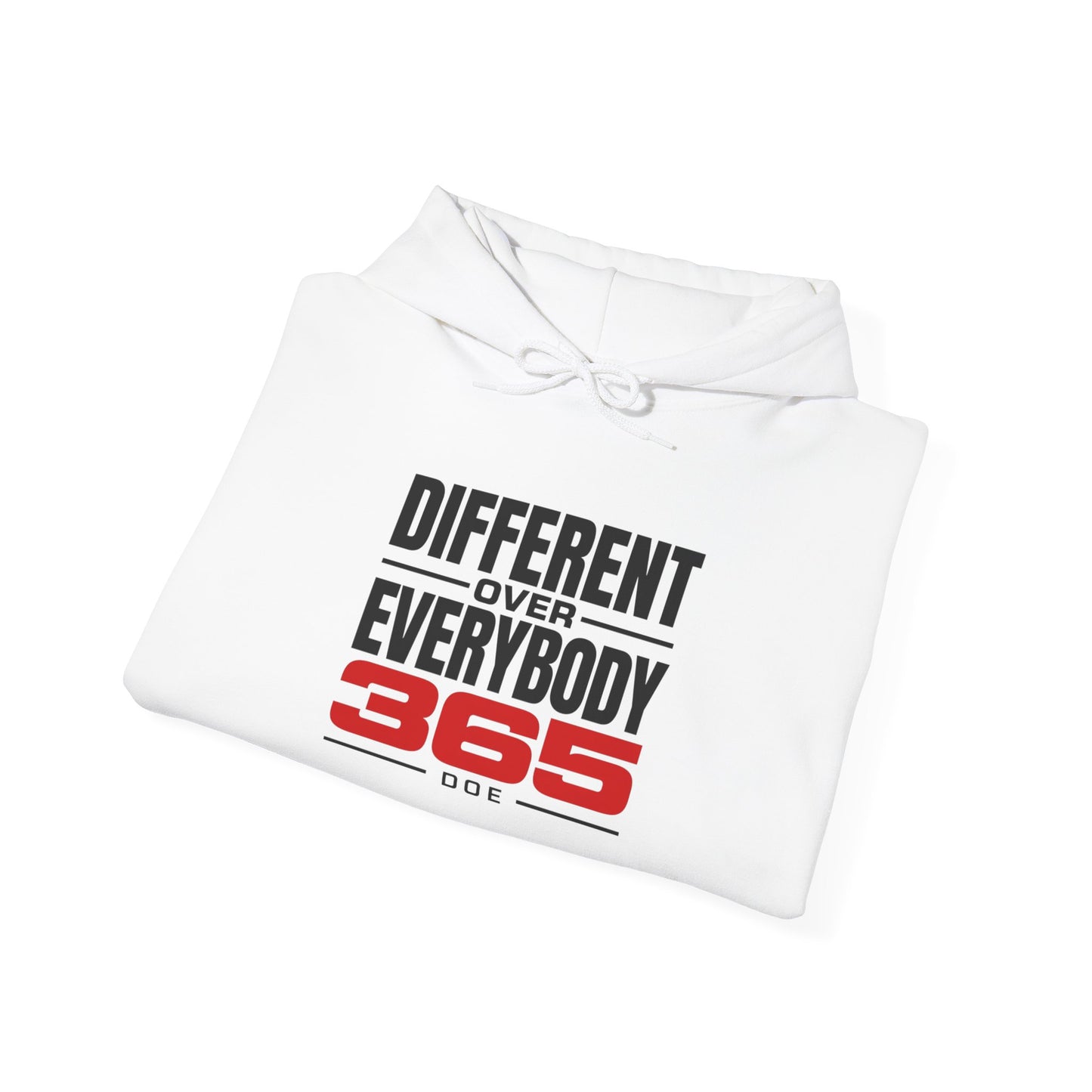 Different Over Everybody 365 Hoodie – Motivational Graphic Sweatshirt