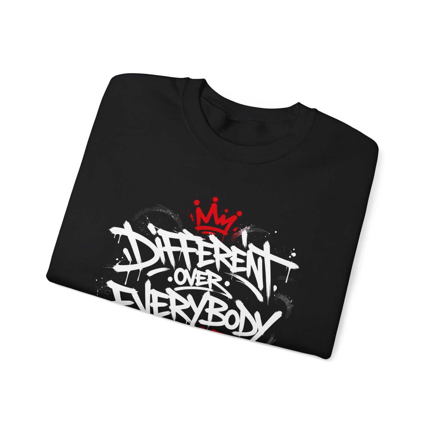 Different Over Everybody 365 Sweatshirt