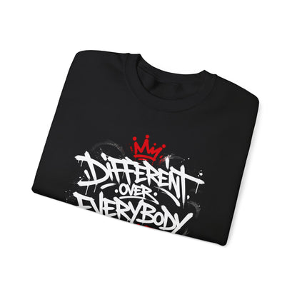 Different Over Everybody 365 Sweatshirt