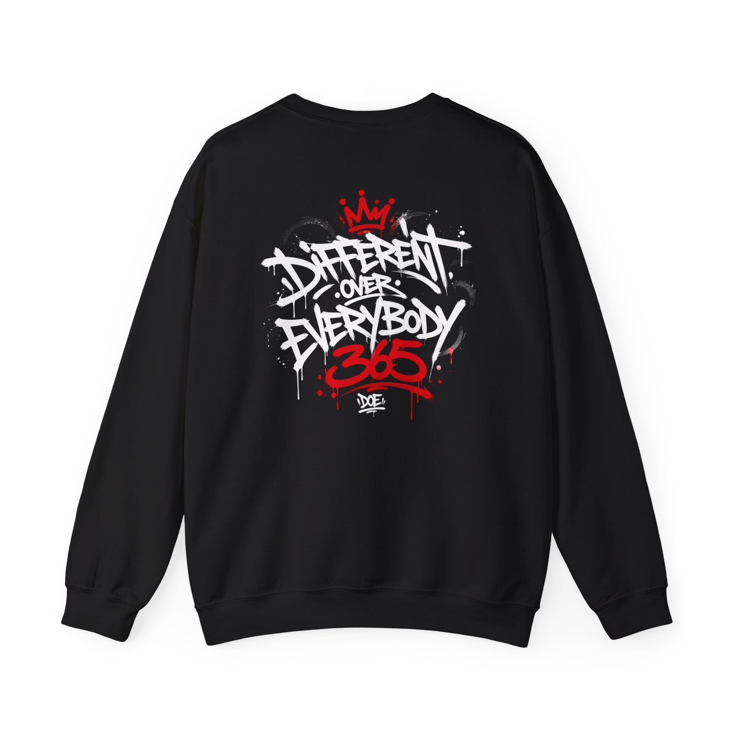 Different Over Everybody 365 Sweatshirt